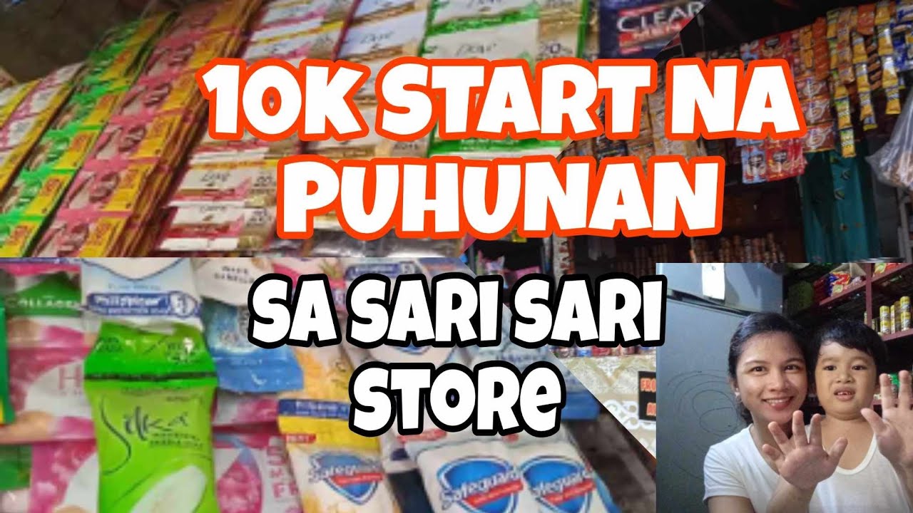 10k START NA PUHUNAN SA SARI SARI STORE