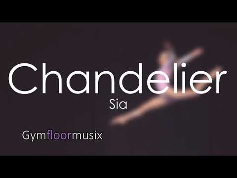 Chandelier By Sia Gymnastic Floor Music 
