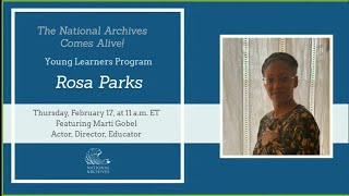 National Archives Comes Alive! Young Learners Program: Meet Rosa Parks