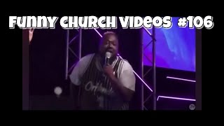 Funny Church Videos #106