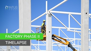 INTUS Windows Factory Phase II Timelapse