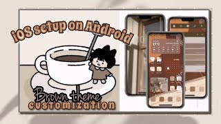iOS homescreen setup on Android phone | Brown theme ㋛︎ screenshot 5