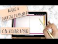 Make your own DIGITAL PLANNER on your iPad