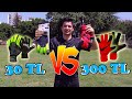 30TL VS 300TL KALECİ ELDİVENİ TEST!!