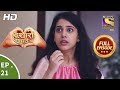 Isharon Ishaaron Mein - Ep 21 - Full Episode - 12th August, 2019