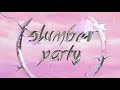 Ashnikko - Slumber Party Feat. Princess Nokia (Official Lyric Video)