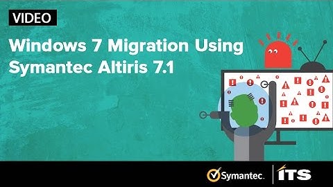 Migrating to Windows 7 using Altiris by Symantec!