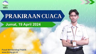 Prakiraan Cuaca Esok Hari Jumat, 19 April 2024 screenshot 4