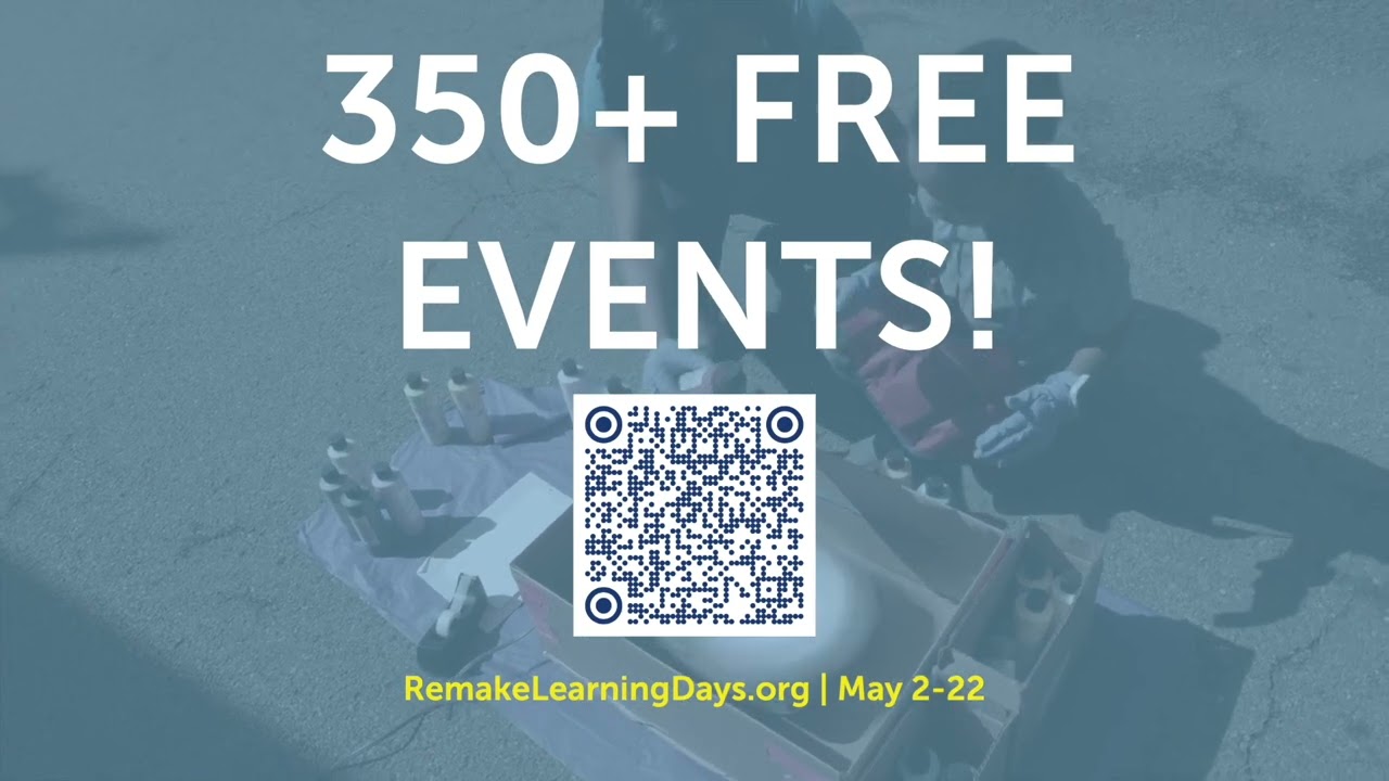 Remake Learning Days SWPA 2024