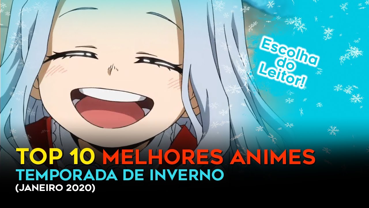 Oreki - Tirinhas - Top 10 Melhores Animes desta temporada! ( Fonte