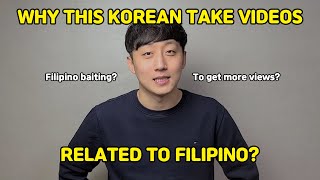 Why This Korean Love Filipino Culture??? Filipino Baiting???