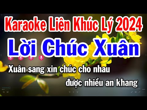 Karaoke Liên Khúc Lý 2023 Mới Nhất | Lời Chúc Xuân | Các Điệu Lý Nam Bộ Hay