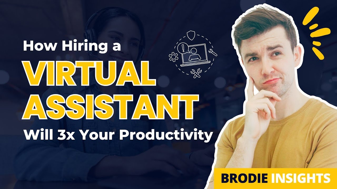How Hiring a Virtual Assistant Will 3x Your Productivity – MUST WATCH ...