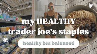 MASSIVE TRADER JOE'S HAUL | staples for a healthy, balanced week