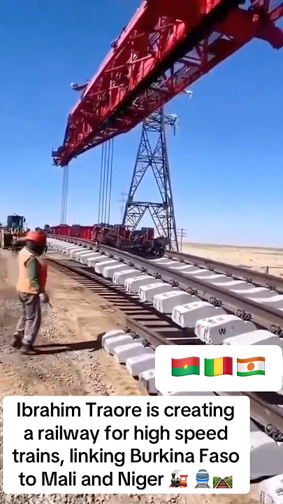 Ibrahim Traore is building a railway to link Burkina Faso to Mali and Niger 🇧🇫🇲🇱🇳🇪