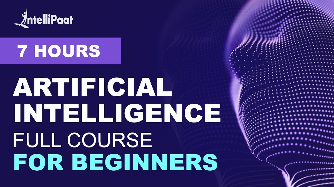 Artificial Intelligence Tutorial | AI Tutorial for Beginners | Intellipaat