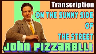 Vignette de la vidéo "John Pizzarelli - On The Sunny Side Of The Street | Transcription"