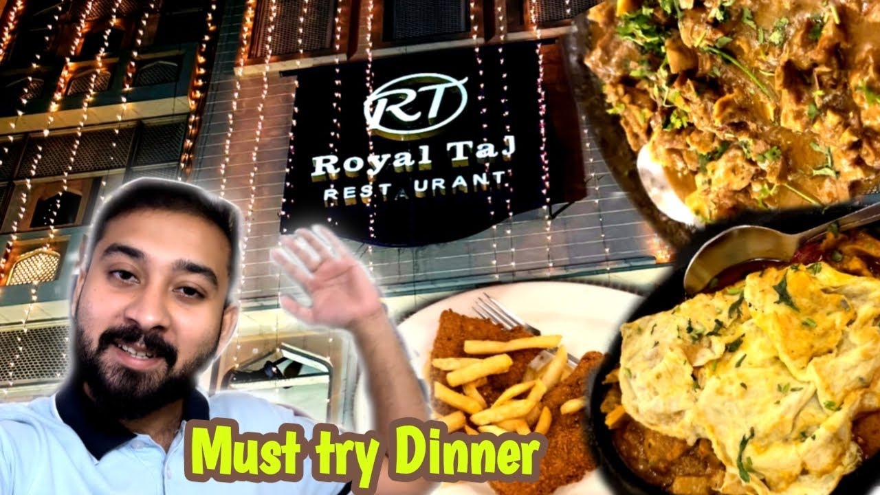Dinner Delights at RT Royal Taj Hyderabad | Must-Try Dishes & Review Royal Experience