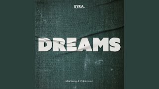 Dreams - Markeny, Zakirovec
