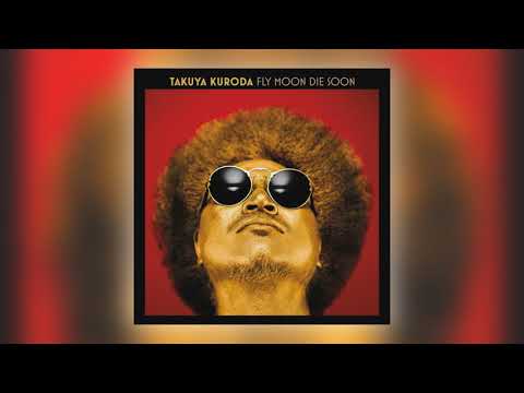 Takuya Kuroda - Do No Why [Audio]