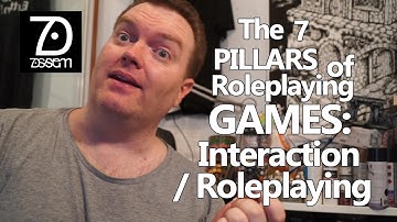 Interaction and Roleplaying in TTRPGs - The 7 Pillars of Roleplaying Games