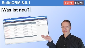 Was ist neu in SuiteCRM 8.9.1? Bugfix , Feature  und Sicherheits Release