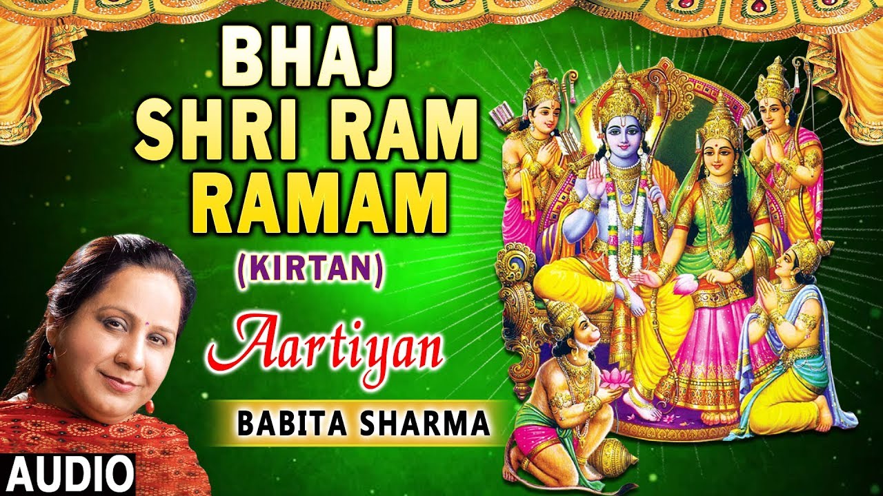 Bhaj Shri Ram Ramam Kirtan I BABITA SHARMA I Full Audio Song I Aartiyan