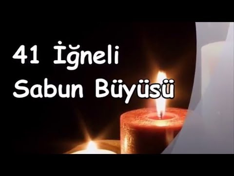 41 İğneli Sabun Büyüsü