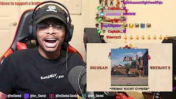 ImDontai react's to Big Sean's Friday Night Cypher