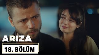 Arıza 18. Bölüm - HD 2024