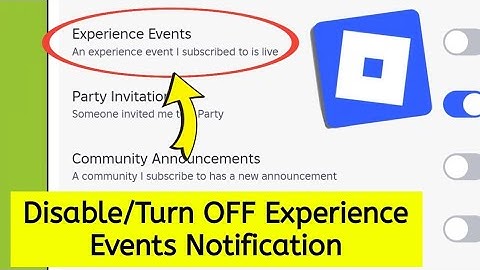 How to disable or turn off experience events notification on Roblox 