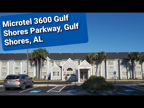 Microtel 3600 Gulf Shores Parkway, Gulf Shores Alabama |  KimTownselYouTube