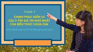 Toán 9: Chữa đề thi tuyển sinh vào 10 TP Hà Nội năm 2018-2019