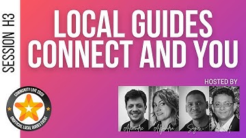 Google Local Guides - Local Guides Connect And You (Community Live 2020: Session H3)