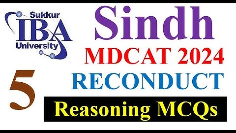Sindh MDCAT 2024 Reconduct Solved Paper Logical Reasoning MCQs | IBA Sukkur MDCAT 2024 Solved Paper 
