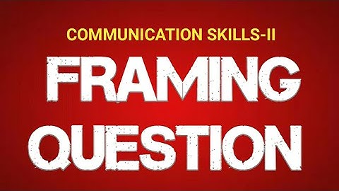 FRAMING QUESTION | COMMUNICATION SKILLS-II | ENGLISH BY AWNINDRA SIR