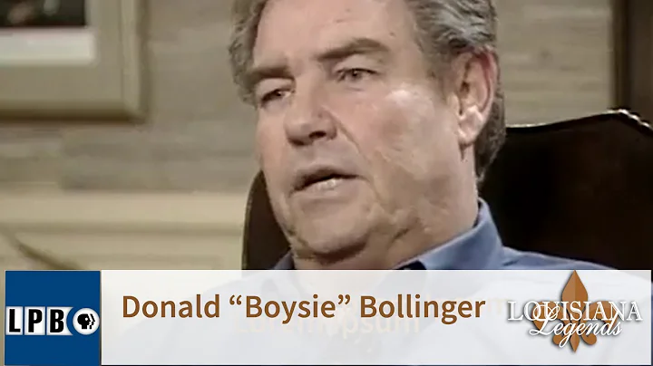 Donald Boysie Bollinger | Louisiana Legends