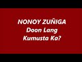 NONOY ZUÑIGA ~ DOON LANG / KUMUSTA KA (1981)