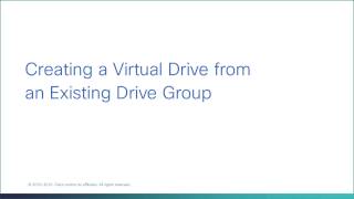 Creating a Virtual Drive from an Existing Drive Group