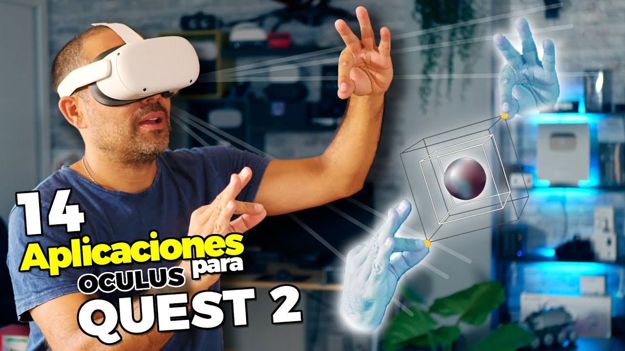 14 Aplicaciones que debes conocer para OCULUS META QUEST 2 - YouTube