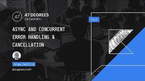 Async and Concurrent Error Handling & Cancellation
