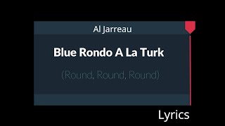 Watch Al Jarreau Round Round Round Blue Rondo A La Turk video