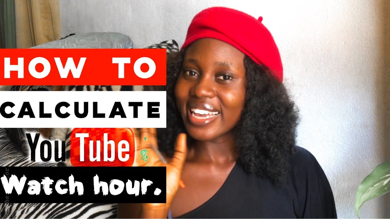 CALCULATE YOUR YOUTUBE WATCH TIME & Apps you’ll need. - YouTube