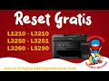 RESET ESPSON GRATIS L1210 - L3210 - L3250 - L3251 - L3260 - L5290 - ALMOHADILLA - TAMPÓN - SOLUCIÓN