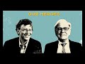 Buffett &amp; Gates: Our Heroes