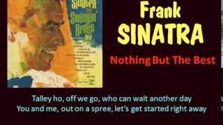 Nothing But The Best Frank Sinatra Lyrics