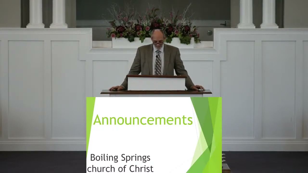 3/10 Sunday Morning Worship from the Boiling Springs church of Christ