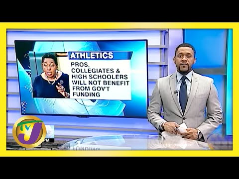 Strict Criteria for Gov't Funding for Jamaican Athletes | TVJ Sports