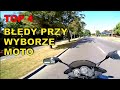 Top 4 najczęstszych błędów przy wyborze motocykla