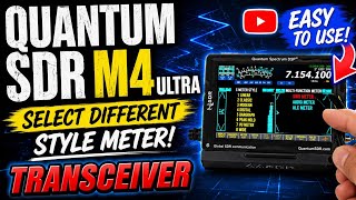 Quantum SDR M4 Ultra  - Select Different Style Meter 